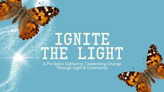 Ignite the Light at Spark Central