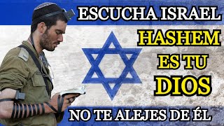 "SHEMA ISRAEL" EN HEBREO Y ESPAÑOL