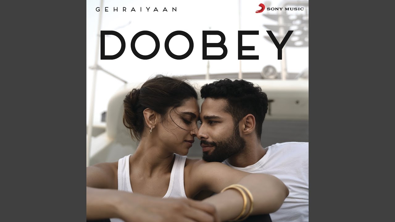 Watch Doobey (From "Gehraiyaan") on YouTube Watch Doobey (From "Gehraiyaan") on YouTube