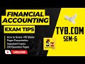 TYBCOM SEM 6 Financial Accounting | Study Tips | Paper Presentation | Old Question Paper