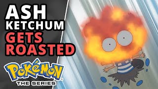 Ash Ketchum Gets Roasted  | Pokémon the Series