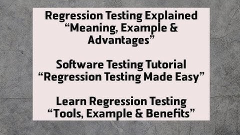 Regression Testing in Software Engineering | Meaning, Example, Advantages & Tools Explained