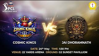 JAI DHORAMNATH Vs COSMIC KINGS  II RAAJ PLY (PCL) PATIDAR CRICKET LEAGUE 2026 II 22 YARDS ARENA2