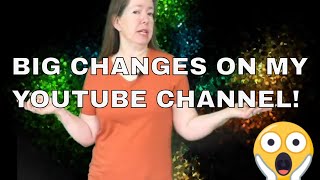 BIG CHANGES COMING ON YOUTUBE!