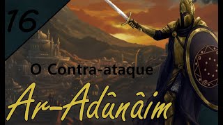 Vamos jogar Divide and conquer com os Ar-Adunaim Parte 16