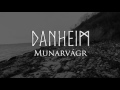 Danheim - Munarvágr