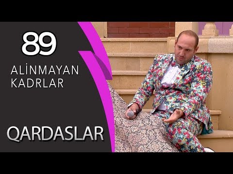 Qardaslar 89 (Alinmayan kadrlar)