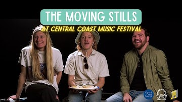 The Moving Stills | Homebrewed Interview after Central Coast Music Festival Performance
