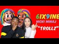 TROLLZ - 6ix9ine & Nicki Minaj (Official Music Video) REACTION!