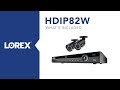 Unboxing the Lorex HDIP82W Home Security System