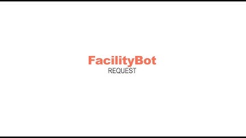 FacilityBot