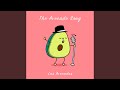 The avocado song