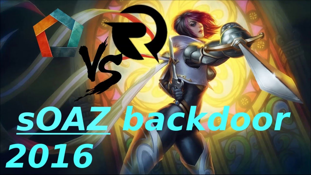 💥 SOAZ BACKDOOR 💥2016 OG vs EL