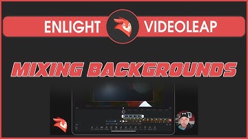 Videoleap | Mixing Backgrounds