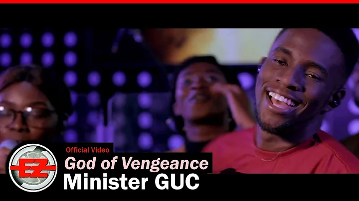 Minister GUC - God of Vengeance (Official Video)