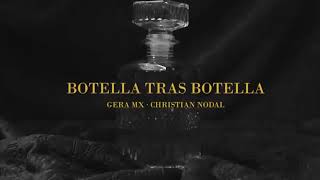 Gera MX Christian Nodal - Botella Tras Botella Karaoke