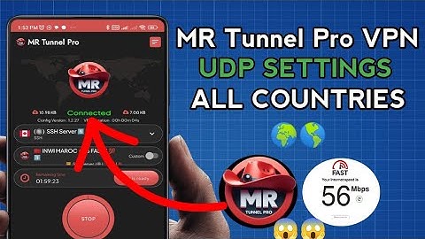 How To Setup MR Tunnel Pro VPN with all Country UDP Settings for Secure Online Browsing