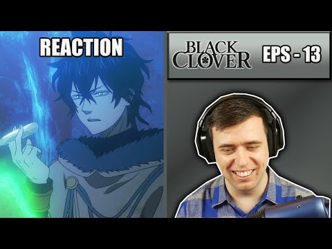 Rich Reaction - Black Clover Episode 13 - The Wizard King Saw, Continued