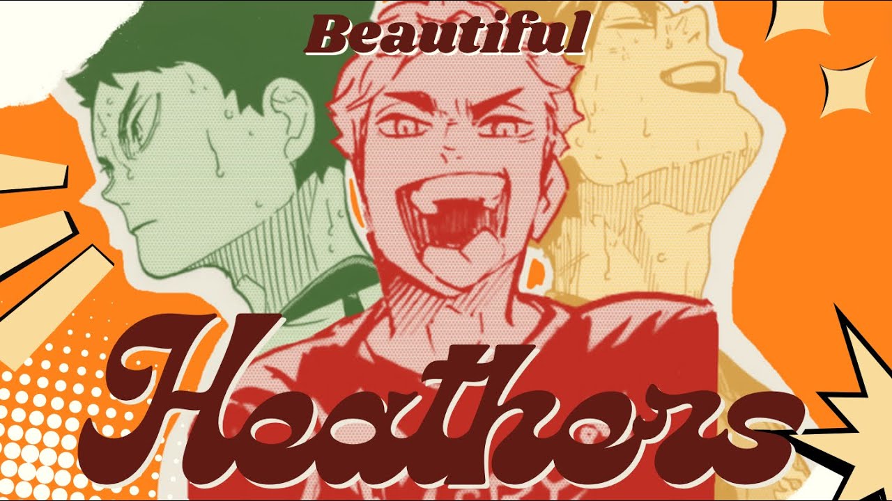 Beautiful // Heathers X HQ // Haikyuu text skit // 1/?