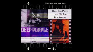 How Ian Paice met Ritchie Blackmore