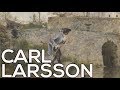 Carl Larsson: A collection of 141 paintings (HD)