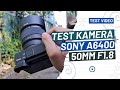 Test kamera Sony A6400 FE 50mm f1.8