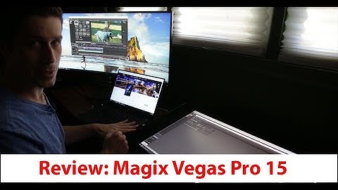 Đánh giá nhận xét magix vegas pro năm 2024