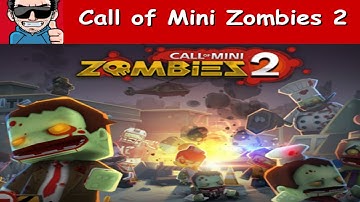 Call of Mini Zombies 2 - Android and iOS - [HD] Gameplay