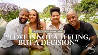 KABELO & GAIL MABALANE ON: Purpose | Grief & Friendship in marriage