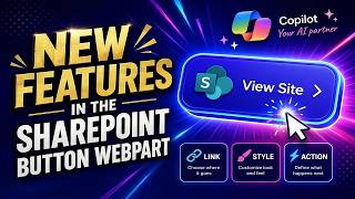 SharePoint : Button Web Part Just Got a UX Upgrade!