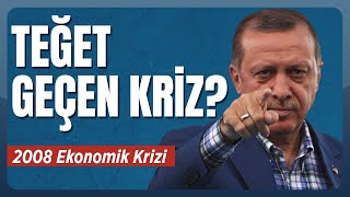 2008 Krizi Türkiye'yi Nasıl Etkiledi? Türkiye Krizden Nasıl Çıktı?