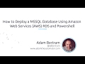 How To Deploy A MSSQL Database Using Amazon Web Services (AWS) RDS And PowerShell
