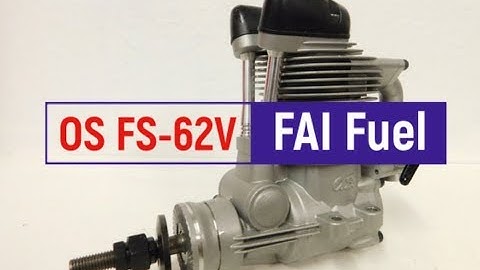 OS FS-62V FAI Fuel