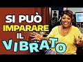 Si può "imparare" il VIBRATO nel canto? vocal coach Cheryl Porter