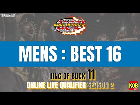 KING OF BUCK 11 ONLINE LIVE QUALIFIER SEASON 2 MENS Best16