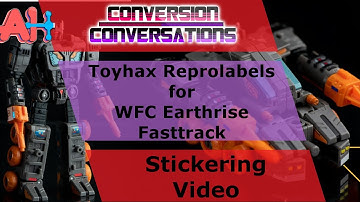 Conversion Conversations: Toyhax Reprolabels for Earthrise Fasttrack