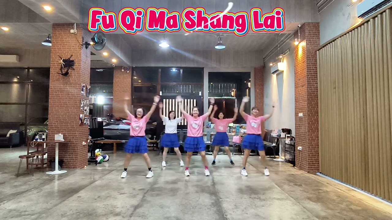 Fu Qi Ma Shang Lai Line Dance 