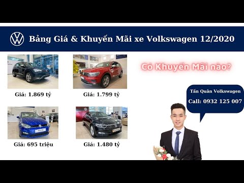 Bảng giá và Khuyến mãi xe Volkswagen tháng 12/2020. Tiguan Luxury, Tiguan S, Passat BM High và Polo