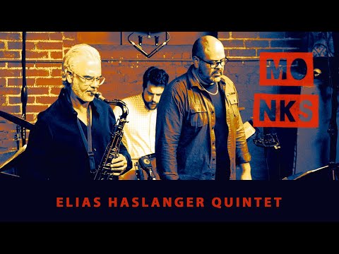 Monks Jazz | Elias Haslanger Quintet "Going Home"
