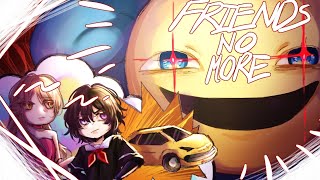 Friends no more | Krew animatic