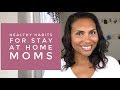 Self care tips for stay at home moms