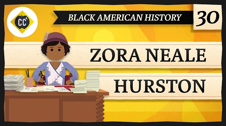 Zora Neale Hurston: Crash Course Black American Hi...