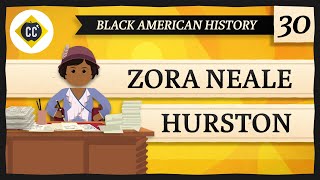 Zora Neale Hurston: Crash Course Black American History #30