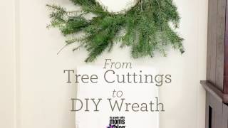 From Tree Cuttings to DIY Wreath