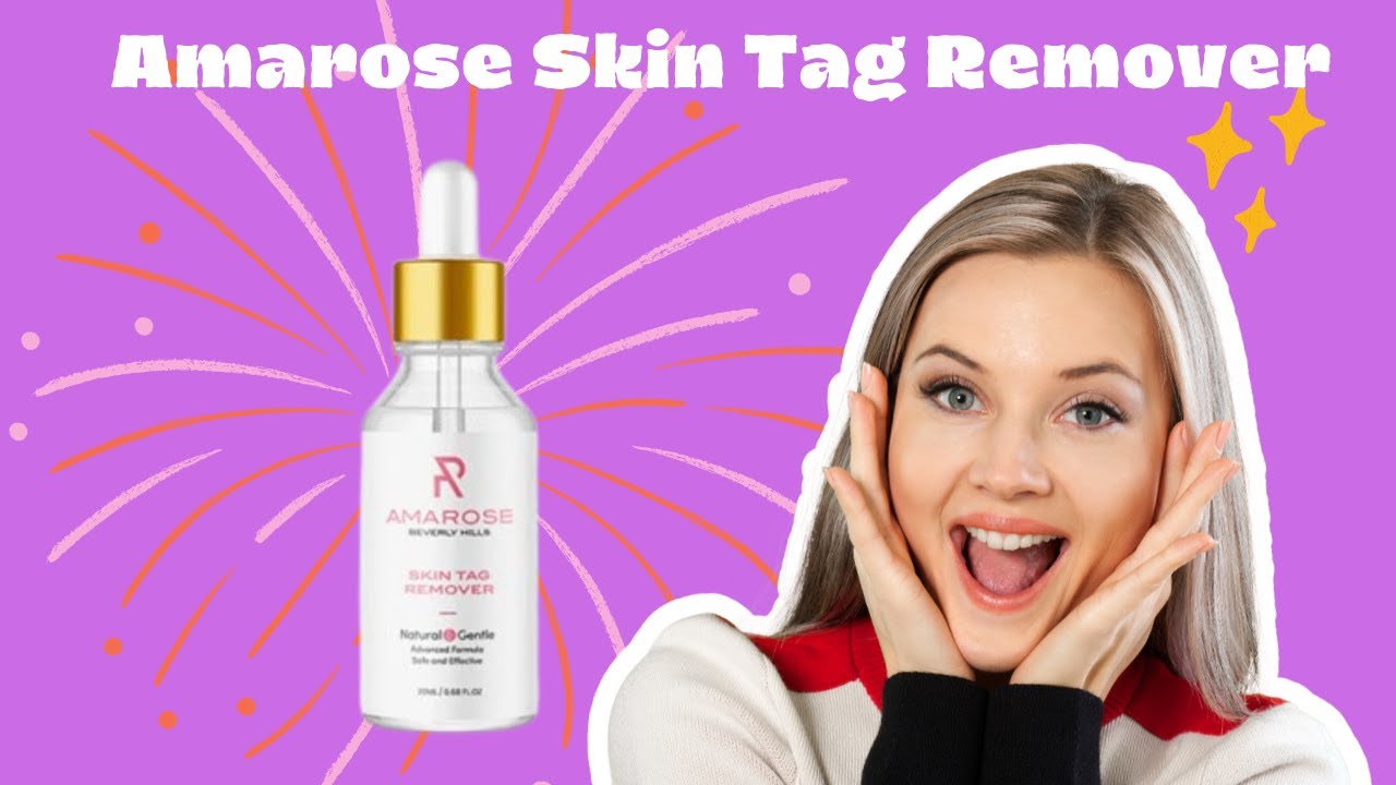 Amarose Skin Tag Remover Reviews (Shocking Benefits) Ingredients, Side Effects & Buy!