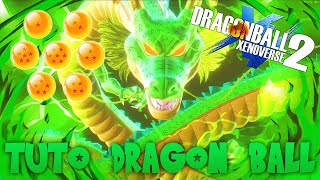 COMMENT AVOIR LES 7 DRAGON BALL RAPIDEMENT ! -Tuto Dragon Ball Xenoverse 2