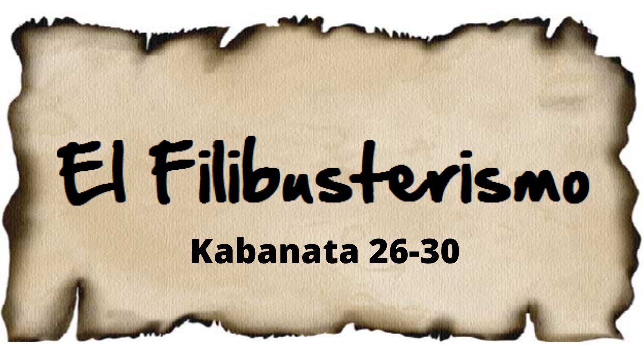 Kabanata 26-30 EL FILIBUSTERISMO (Buod) I Dammy's Educational Vlog