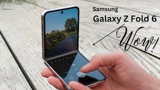 Samsung Galaxy Z Fold 6 - New Choices!