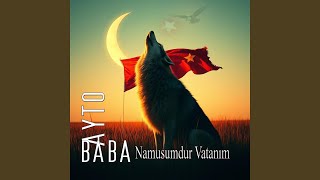 Namusumdur Vatanım - Ayto Baba