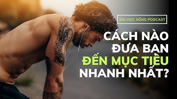 Sức Mạnh Kỳ Diệu Của Trí Tưởng Tượng Đưa Bạn Đến Mục Tiêu Mong Muốn Nhanh Nhất I Bài Học Sống